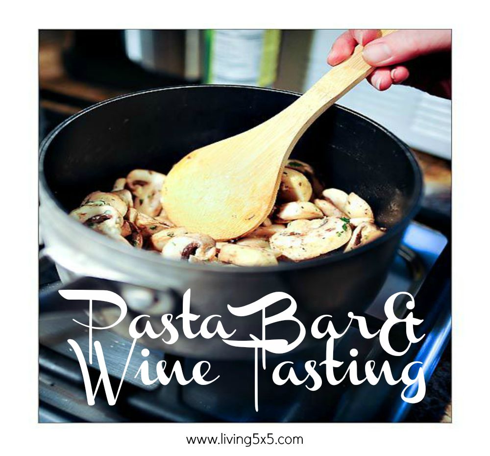 Creating a Pasta Bar with Wine Tasting is a great family and friends event. Good for the soul and helps you unwind with your favorite people.